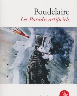 Charles Baudelaire - Les Paradis artificiels