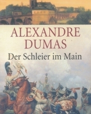 Alexandre Dumas: Der Schleier im Main