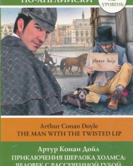 Arthur Conan Doyle: The Man with the Twisted Lip Level 2