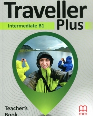 Traveller Plus Intermediate B1 Teacher's Book