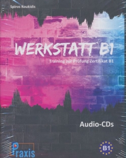 Werkstatt B1 - 5 Audio-CDs: Training zur Prüfung Zertifikat B1