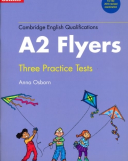 Cambridge English Flyers Three Practice Tests - 2018 Revised Examination