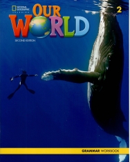 Our World 2 Grammar Workbook - Second Edition