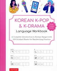 Korean K-Pop and K-Drama Language Workbook - A Complete Introduction to Korean Hangul with 108 Gridded Sheets for Handwriting Practice