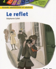 Le reflet - Collection Découverte niveau 2