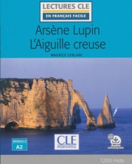 Arsene Lupin l'aiguille creuse + Audio téléchargeable Niveau 2/ A2