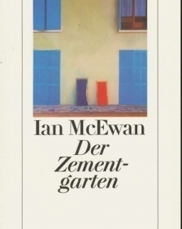 Ian McEwan: Der Zementgarten