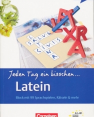 Lextra - Latein - Jeden Tag ein bisschen Latein: A1-B1 - Selbstlernbuch