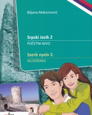 Szerb nyelv 2. Kezdőknek - Tankönyv (MK-1452)