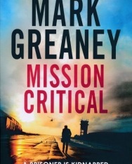 Mark Greaney: Mission Critical