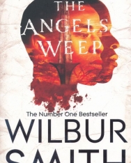 Wilbur Smith: The Angels Weep