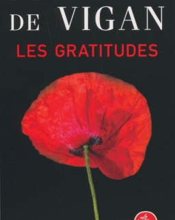 Delphine de Vigan: Les Gratitudes