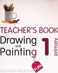 Primary Drawing and Painting Fun 1 Teacher's Book with Class CD