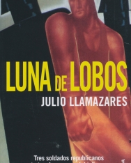 Julio Llamazares: Luna de lobos