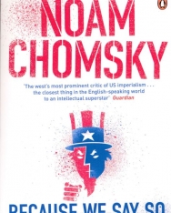 Noam Chomsky: Because We Say So