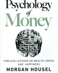 Morgan Housel: The Psychology of Money