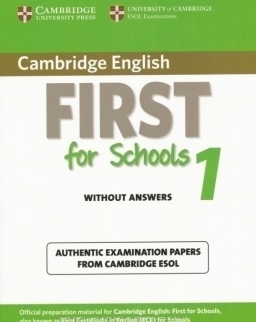 Cambridge English First for Schools 1 Without Answer