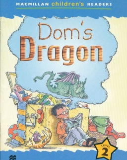 Dom's Dragon - Macmillan Children's Readers Level 2