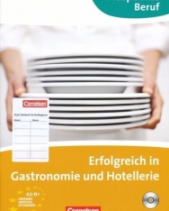 Erfolgreich in Gastronomie und Hotellerie mit Audio CD Pluspunkte Beruf