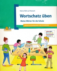 Wortschatz üben - Meine Wörter für die Schule. Deutsch als Zweitsprache in der Grundschule