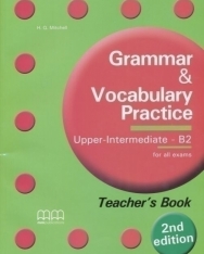Grammar & Vocabulary Practice Upper-Intermediate - B2 Teacher's Book 2nd Edition