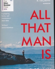David Szalay: All That Man is