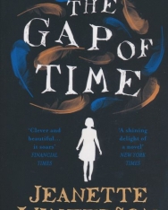 Jeanette Winterson:The Gap of Time - The Winter’s Tale Retold