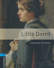 Little Dorrit - Oxford Bookworms Library Level 5