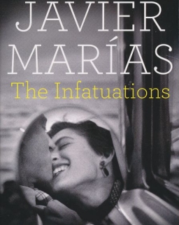 Javier Marías: The Infatuations