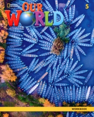 Our World 5 Workbook - Second Edition