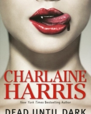 Charlaine Harris: Dead until Dark