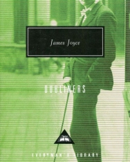 James Joyce: Dubliners - Everyman's Library