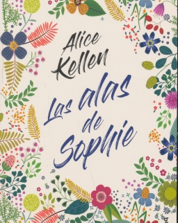 Alice Kellen: Las alas de Sophie