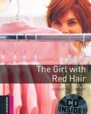 The Girl with Red Hair Book with Audio CD - Oxford Bookworms Library Starter Level