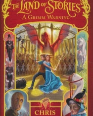 Chris Colfer: The Land of Stories: A Grimm Warning