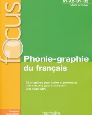 Focus - Phonie-graphie du français + CD audio MP3 + corrigés
