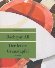 Bachtyar Ali: Der letzte Granatapfel