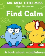Mr. Men & Little Miss: Find Calm - A Book About Mindfulness