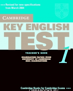 Cambridge Key English Test 1 Official Examination Past Papers 2nd Edition Teacher's Book
