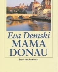 Eva Demski: Mama Donau