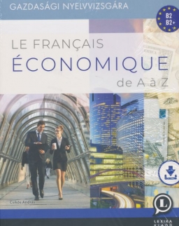 Le Francais Économique De A á Z - Letölthető hanganyaggal (LX-0228-1)
