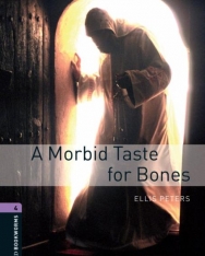 A Morbid Taste for Bones - Oxford Bookworms Library Level 4