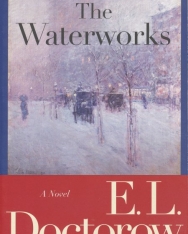 E.L. Doctorow: The Waterworks