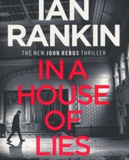 Ian Rankin: In a House of Lies