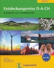 Entdeckungsreise D-A-CH Kursbuch zur Landeskunde