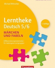 Lerntheke - Deutsch: Märchen und Fabeln: 5/6 (2. Auflage) - Differenzierungsmaterialien für heterogene Lerngruppen - Kopiervorlagen