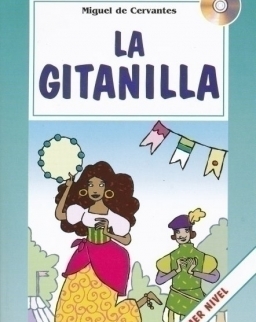 La Gitanilla con Audio CD -  La Spiga Primeras Lecturas  (A1-A2)
