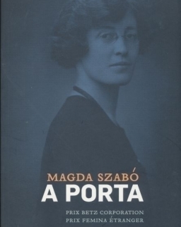 Szabó Magda: A Porta (Az ajtó portugál nyelven)
