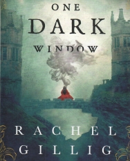 Rachel Gillig: One Dark Window