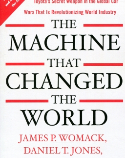 James P. Womack, Daniel T. Jones, Daniel Roos: The Machine That Changed the World
